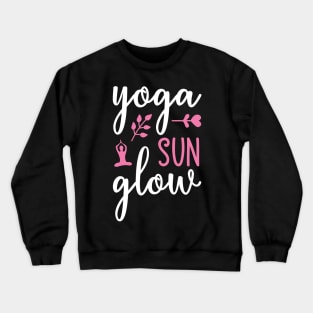 Yoga Sun Glow Yoga Quotes Crewneck Sweatshirt